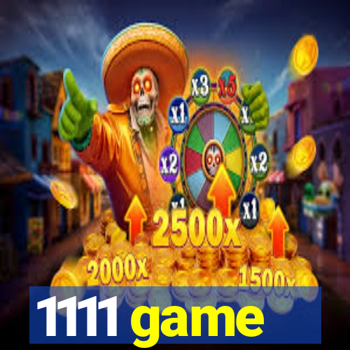 1111 game